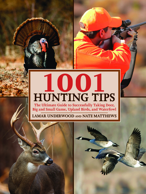 Title details for 1001 Hunting Tips by Lamar Underwood - Available